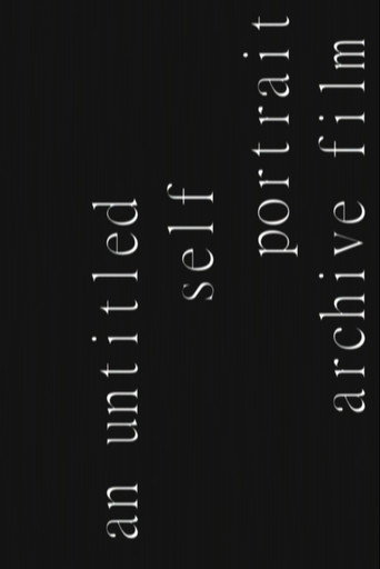 an untitled self portrait archive film
