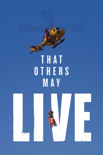 That Others May Live
