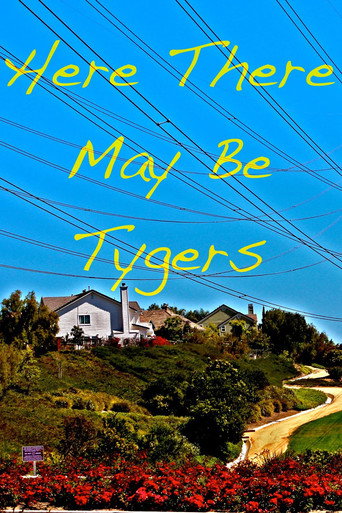 Here There May Be Tygers
