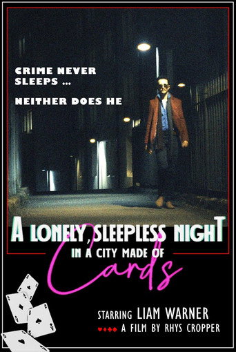 A Lonely, Sleepless Night In A City Made Of Cards