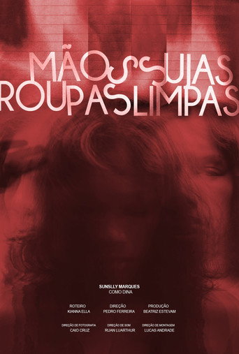 Mãos Sujas, Roupas Limpas