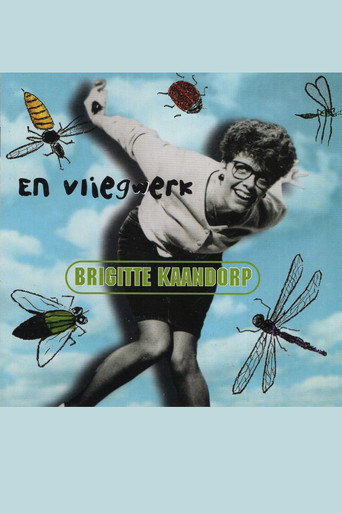 Brigitte Kaandorp: ... En Vliegwerk