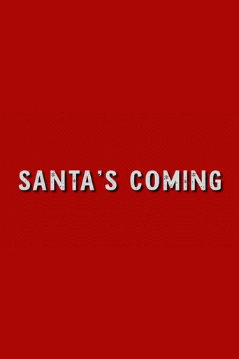 Santa's Coming