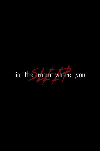 In the Room Where You Sleep