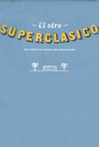 O Outro Super Clássico