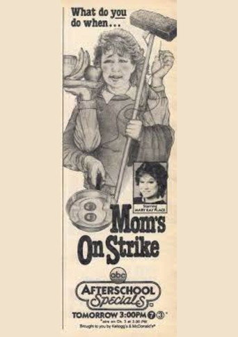 Mom's on Strike