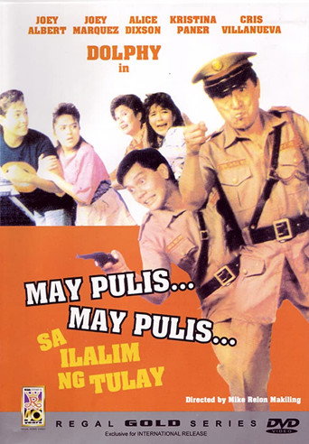 May Pulis, May Pulis sa Ilalim ng Tulay