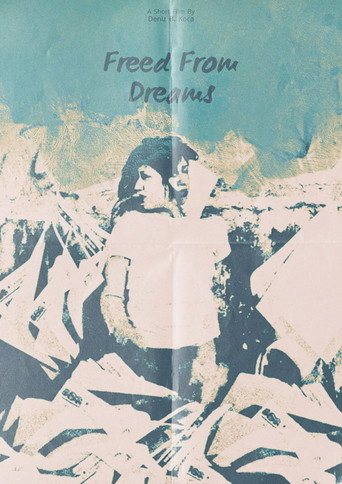 Freed From Dreams