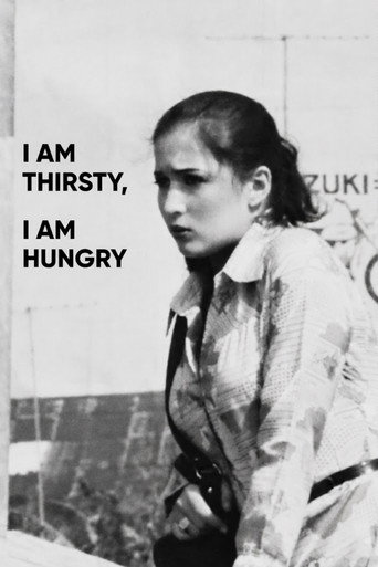 I am Thirsty, I am Hungry