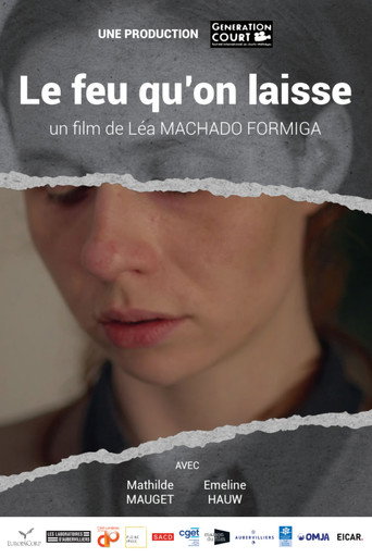 Le feu qu'on laisse