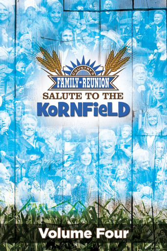 Country's Family Reunion: Salute to the Kornfield (Vol. 4)