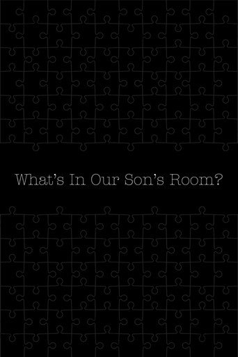 What's in Our Son's Room?