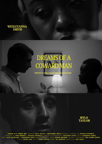 Dreams of a Coward Man