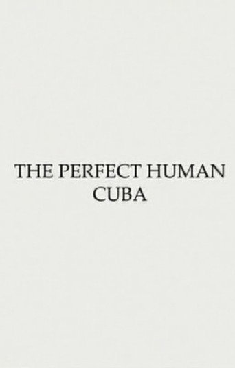 Obstruction #1 - The Perfect Human: Cuba