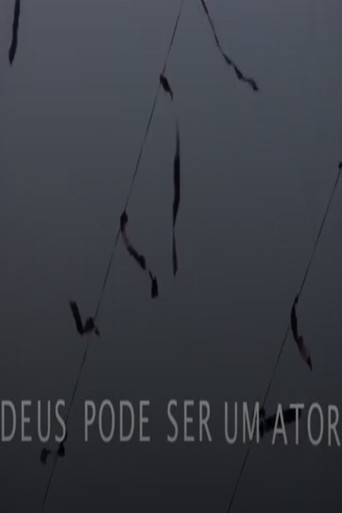 Deus pode ser um ator