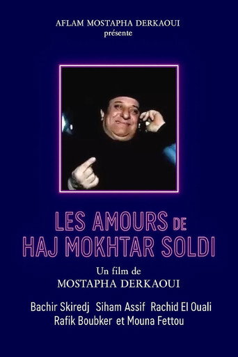 Les amours de Hadj Mokhtar Soldi