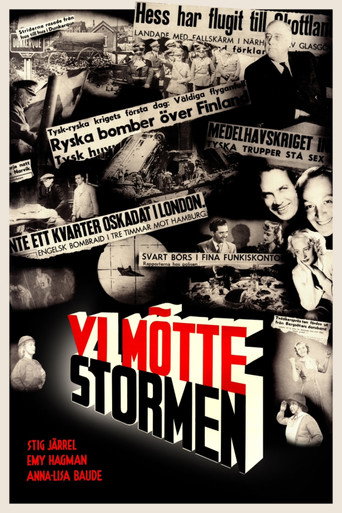 Vi mötte stormen
