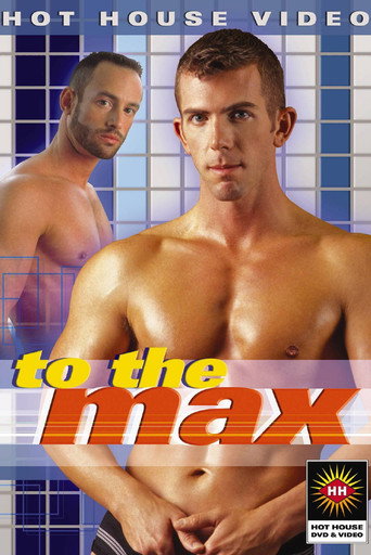 To the Max