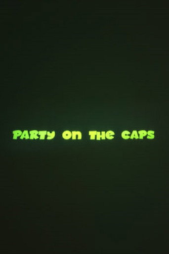 Party on the CAPS