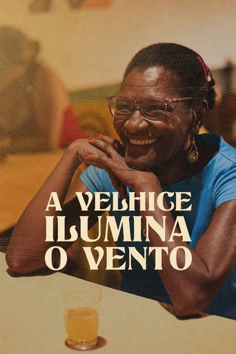 A Velhice Ilumina o Vento