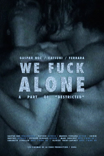 We Fuck Alone