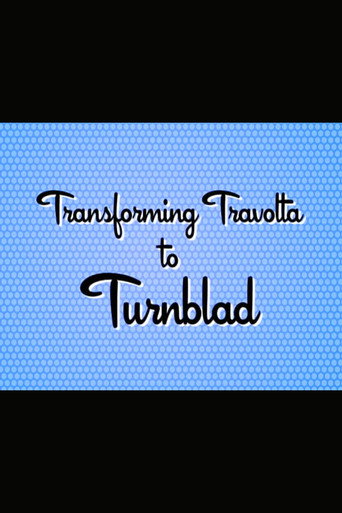 Hairspray: Transforming Travolta to Turnblad