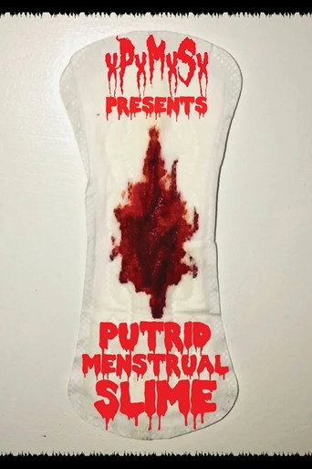 Putrid Menstrual Slime