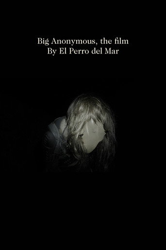 Big Anonymous, the film